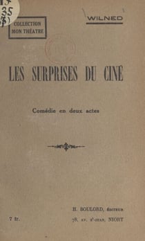 Les surprises du ciné - Comédie en deux actes