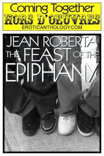 The Feast of the Epiphany - Coming Together: Hors d'Oeuvres, #23