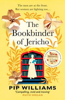 The Bookbinder of Jericho - From the author of Reese Witherspoon Book Club Pick The Dictionary of Lost Words