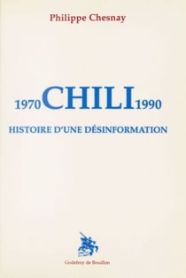 Chili : Histoire d'une désinformation