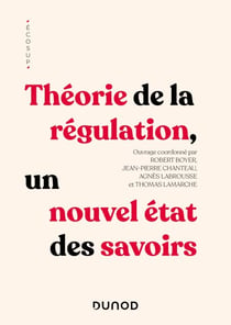 Théorie de la régulation - Un nouvel état des savoirs