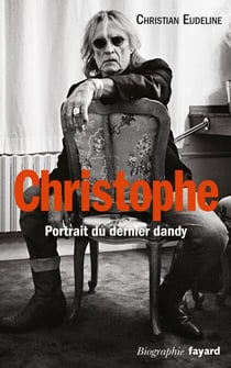 Christophe - Portait du dernier dandy