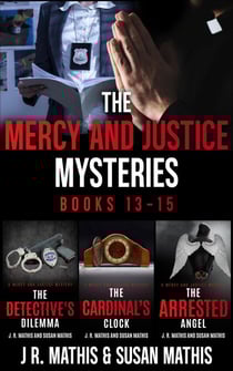 The Mercy and Justice Mysteries, Books 13-15 - The Father Tom/Mercy and Justice Mysteries Boxsets, #9