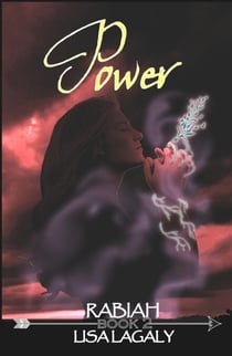 Rabiah, book 2: Power - Rabiah, #2