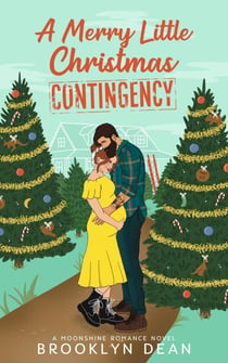 A Merry Little Christmas Contingency - Moonshine Romances