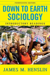 Down to Earth Sociology: 14th Edition - Introductory Readings, Fourteenth Edition