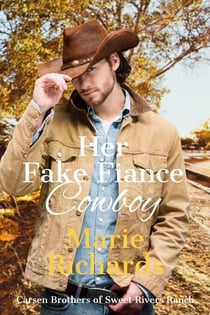 Her Fake Fiance Cowboy - Carsen Brothers Sweet Clean Western Romance, #3