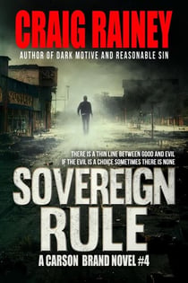 Sovereign Rule - Carson Brand Thriller Series, #4