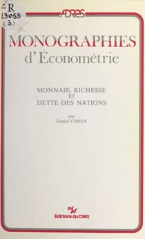 Monnaie, richesse et dette des nations