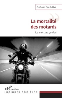 La mortalité des motards - la mort au guidon
