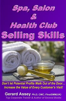 Spa, Salon &amp; Health Club Selling Skills