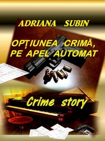 Op?iunea Crima, pe Apel Automat