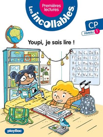 Incollables -Premières lectures - Youpi, je sais lire ! - Tome 19 - niveau 1-