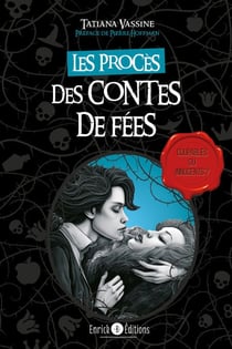 Les procès des contes de fées - Coupables ou innocents ?