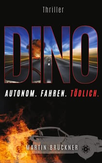 Dino - Autonom. Fahren. Tödlich