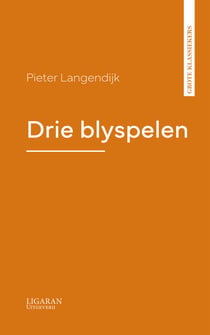 Drie blyspelen
