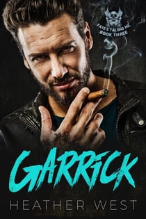 Garrick (Book 3) - Fate's Talons MC, #3