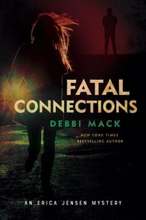 Fatal Connections - An Erica Jensen Mystery, #2