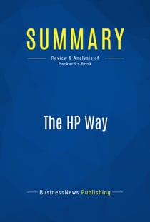 Summary: The HP Way - Review and Analysis of Packard's Book