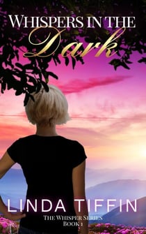 Whispers In The Dark - The Whispers Series, #1
