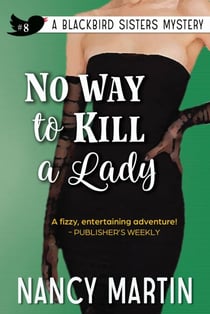 No Way to Kill a Lady - The Blackbird Sisters, #8