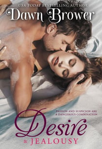 Desire and Jealousy: Novak Springs - Daring Love, #2