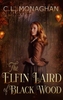 The Elfin Laird of Black Wood