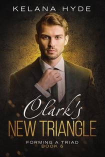 Clark's New Triangle - Forming a Triad, #6