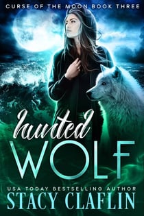 Hunted Wolf - Curse of the Moon, #3