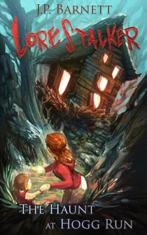 The Haunt at Hogg Run - Lorestalker, #4