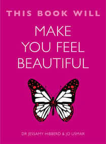 This Book Will Make You Feel Beautiful