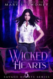Wicked Hearts - Savage Hearts, #5