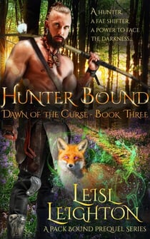 Hunter Bound: Dawn of the Curse Book 3 - Dawn of the Curse, #3