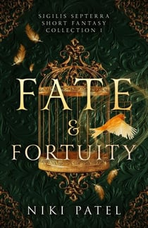 Fate & Fortuity - Sigilis Septerra Short Fantasy Collection, #1