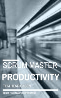 Scrum Master Productivity
