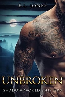 Unbroken - Shadow World Shifters, #3