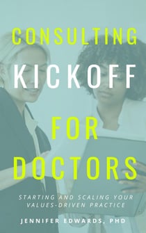 Consulting Kickoff for Doctors