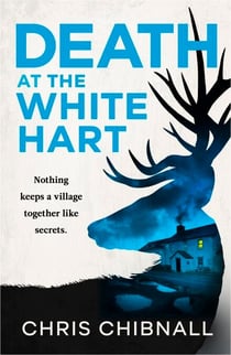 Death At The White Hart - A gripping crime debut from the creator of Broadchurch - soon to be an ITV Series