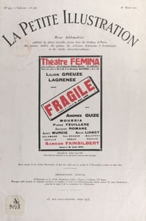 Fragile - Comédie en trois actes et neuf tableaux, représentée pour la première fois, au Théâtre Fémina, le 17 janvier 1929