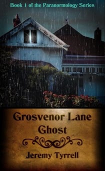 Grosvenor Lane Ghost - Paranormology, #1