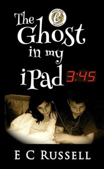The Ghost in my iPad - 345 - Book 1 - Evolutis Rising, #1