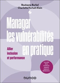 Manager les vulnérabilités en pratique - Allier inclusion et performance