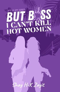 But Boss, I Can't Kill Hot Women - Spy vs. Spy, #1
