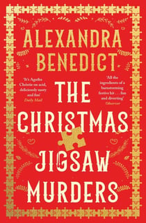 The Christmas Jigsaw Murders - The deliciously dark Christmas cracker from the bestselling author of Murder on the Christmas Express