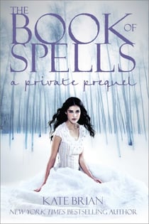 The Book of Spells - A Private Prequel