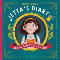 Jetta Goes To School - Jetta's Diary, #2