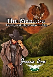 The Manitou - Ray Corngrow Saga, #6