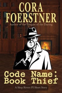 Code Name: Book Thief (A Skep Rivers PI Short Story)
