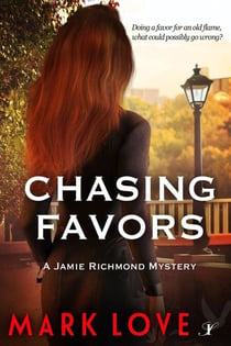 Chasing Favors - A Jamie Richmond Mystery, #5
