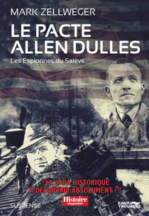 Les Espionnes Du Salève - Tome 3 : Le Pacte Allen Dulles - Les Espionnes du Salève - Tome 3